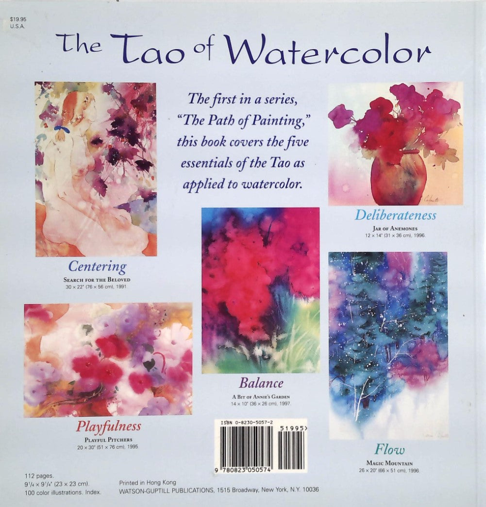 The Tao of Watercolor: A Revolutionary Approach to the Practice of Painting (Jeanne Carbonetti)