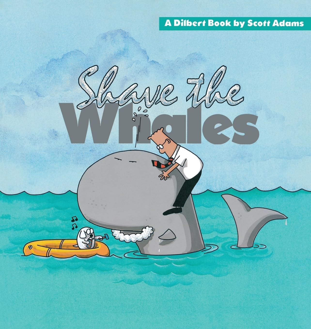 Livre Shave the Whales - Scott Adams (Livre d'occasion) - ISBN 0836217403