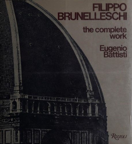 Livre Filippo Brunelleschi (Eugenio Battisti) (Livre d'occasion) - ISBN 0847850153