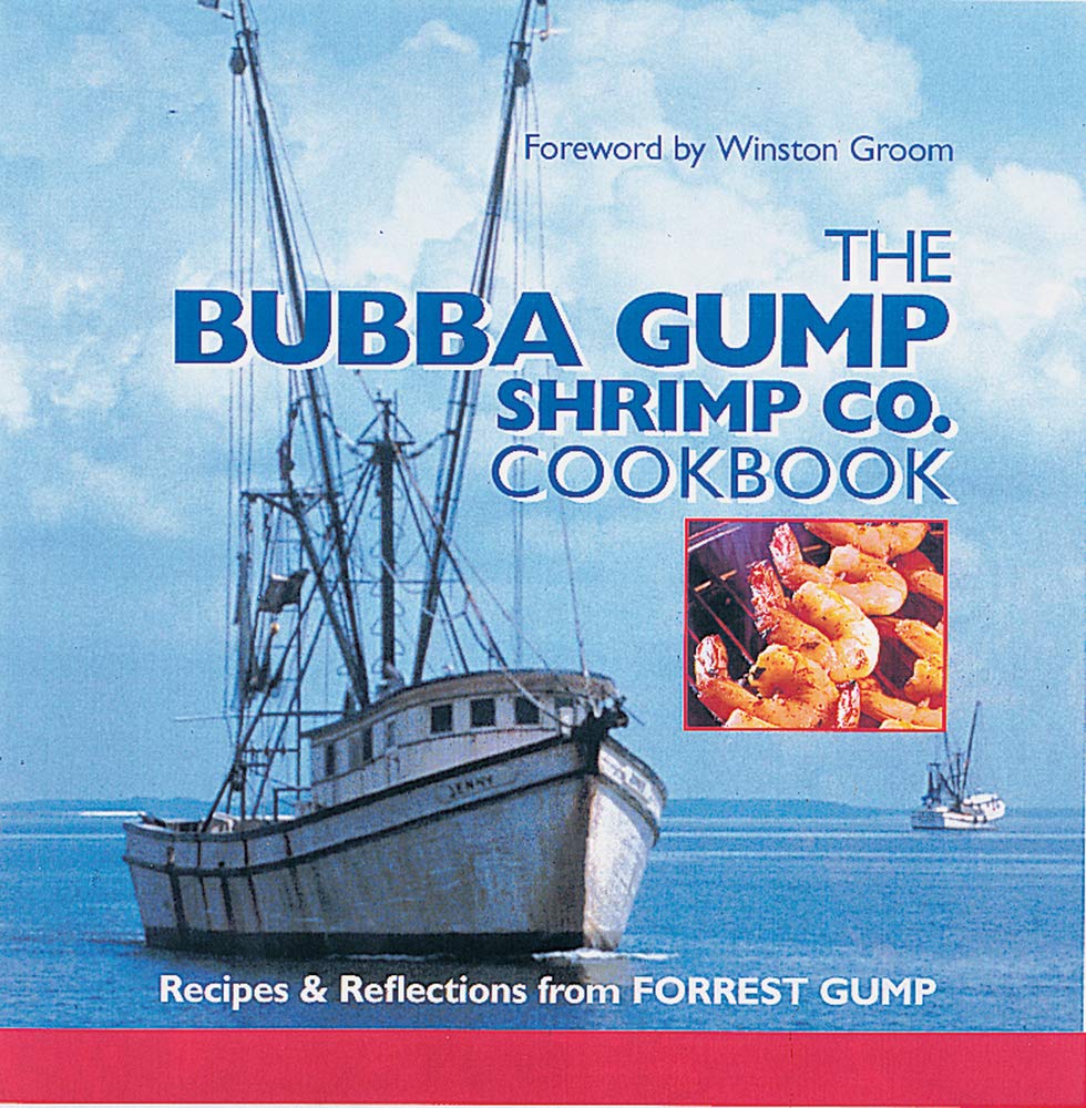Livre The Bubba Gump Shrimp Co. Cookbook: Recipes and Reflections from Forrest Gump (Livre d'occa...