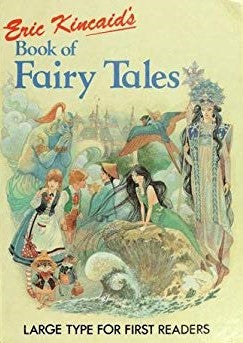 Livre Eric Kincaid's Book of Fairy Tales - Lucy Kincaid (Livre d'occasion) - ISBN 0861124286