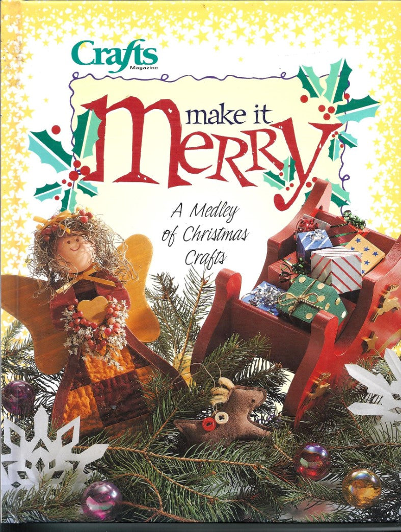 Livre Make It Merry: A Medley of Christmas Crafts (Livre d'occasion) - ISBN 0865731756