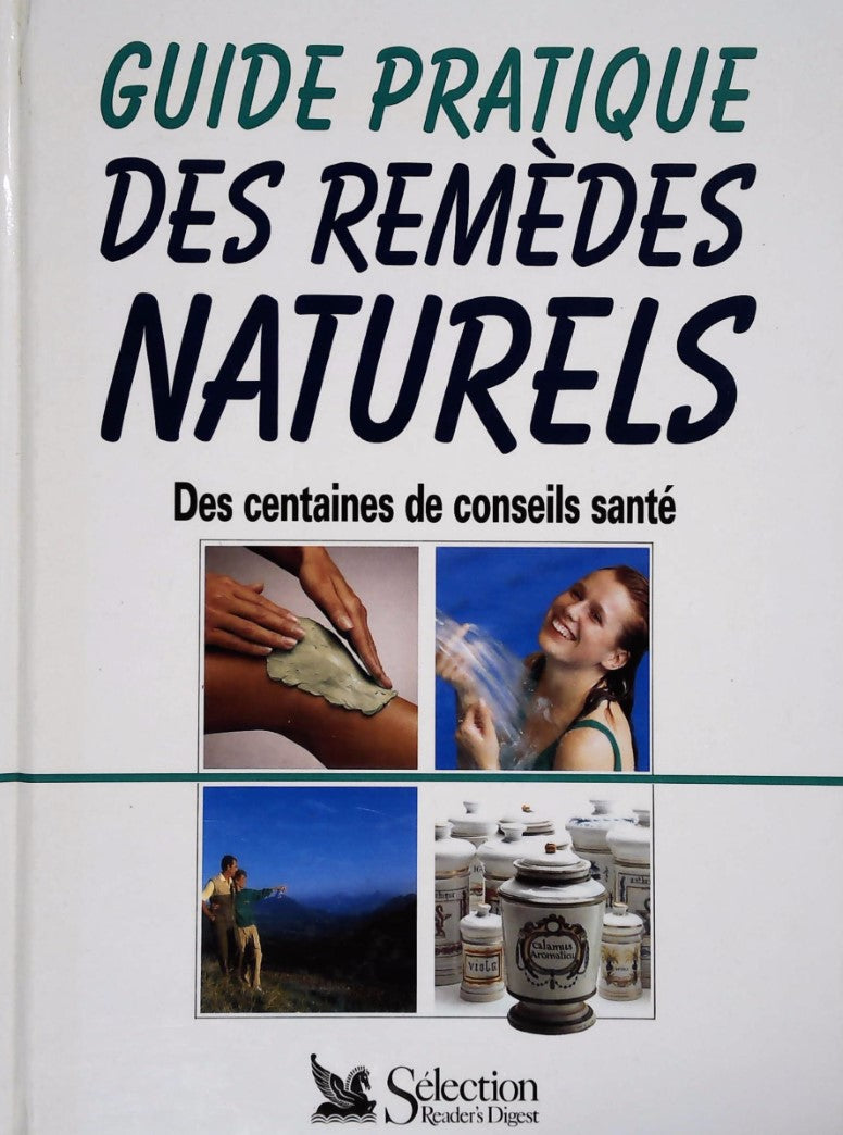 Livre Guide pratique des remèdes naturels - Collectif (Livre d'occasion) - ISBN 0888505213
