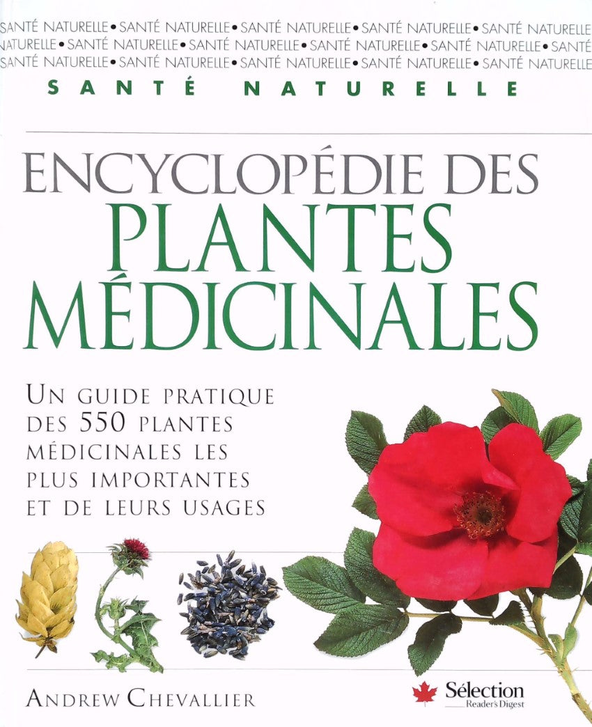 Livre Encyclopédie des plantes médicinales - Andrew Chevallier (Livre d'occasion) - ISBN 0888505736
