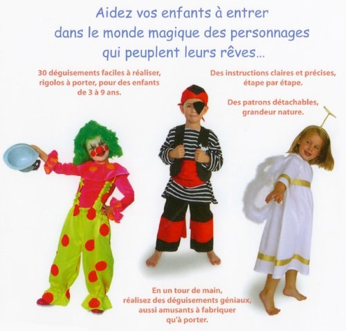 Livre 30 super déguisements pour les enfants - Deborah House (Livre d'occasion) - ISBN 088850893X