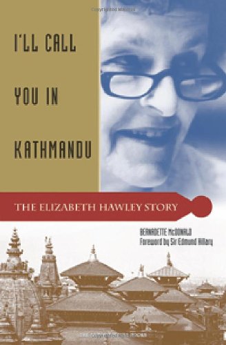 Livre I'll Call You in Kathmandu: The Elizabeth Hawley Story - Bernadette McDonald (Livre d'occas...