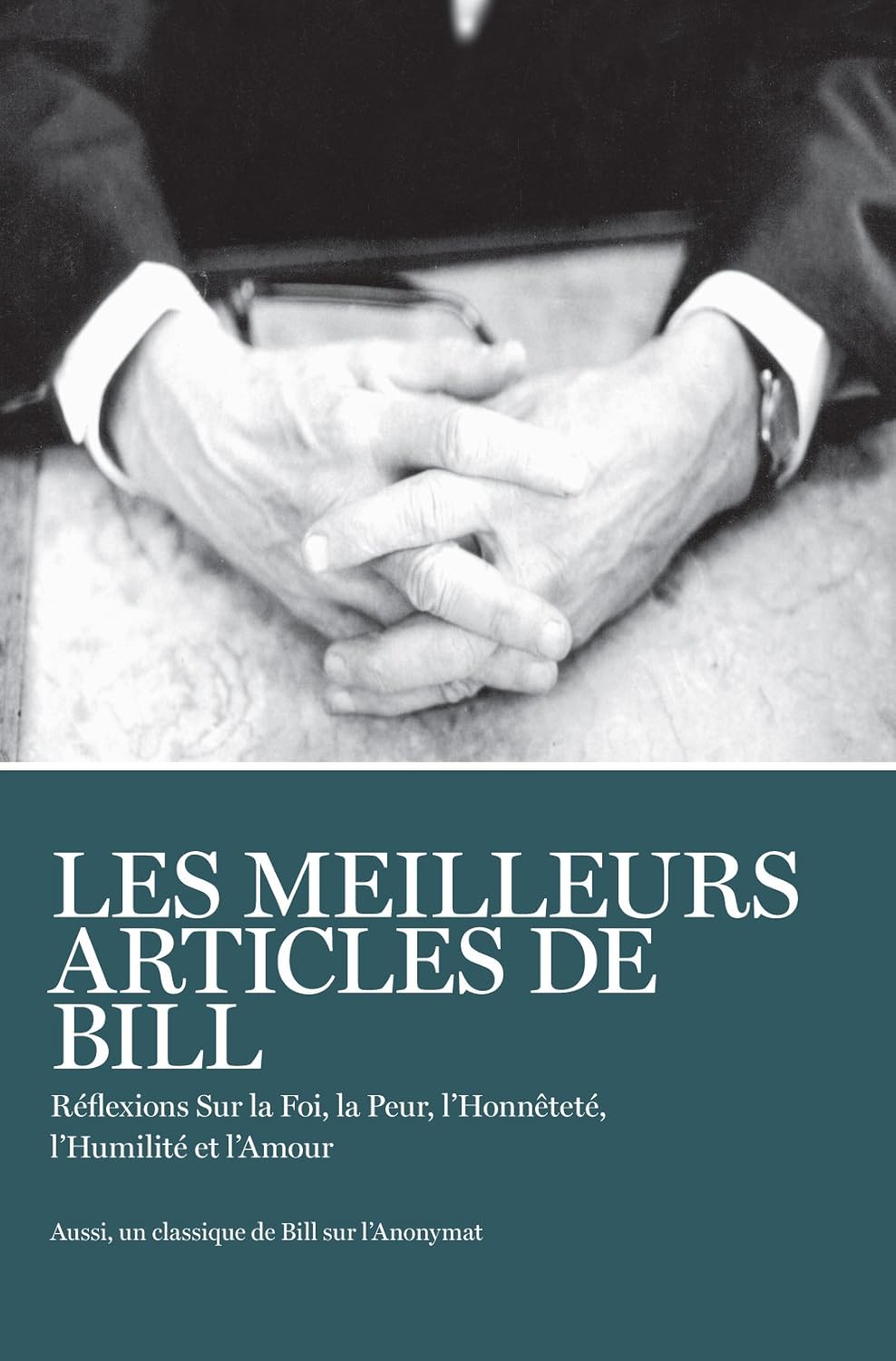 Livre Les meilleurs articles de bill (Bill W) (Livre d'occasion) - ISBN 0933685467