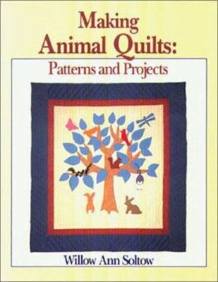 Livre Making Animal Quilts: Patterns and Projects - Willow Soltow (Livre d'occasion) - ISBN 09346...