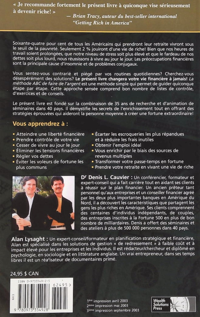Livre La méthode ABC pour faire de l'argent - Dr Denis Cauvier (Livre d'occasion) - ISBN 0973354925