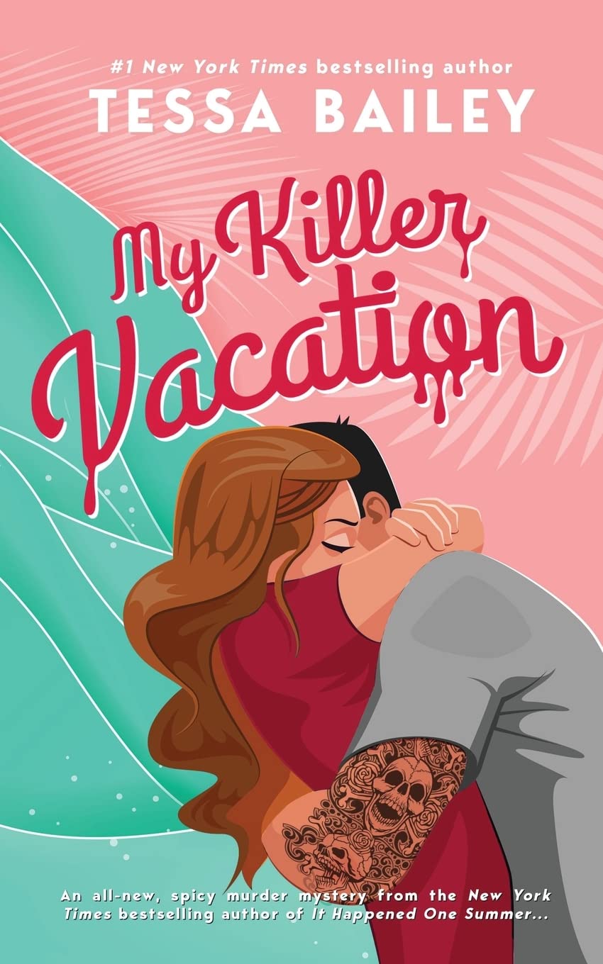 My Killer Vacation - Tessa Bailey