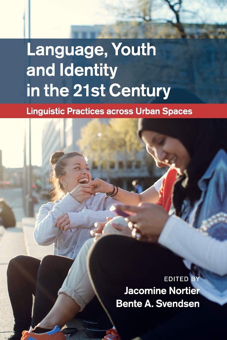 Livre Language, Youth and Identity in the 21st Century : Linguistic Pratices across Urban Spaces ...