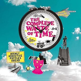 Livre The Complete Waste of Time : highly Addictive Puzzles Ahead (Livre neuf) - ISBN 1398812013