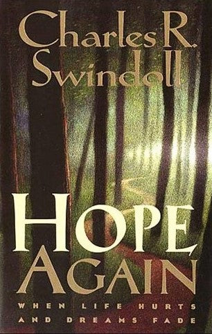 Livre Hope Again : When Life Hurts and Dreams Fade - Charles Swindoll (Livre d'occasion)
