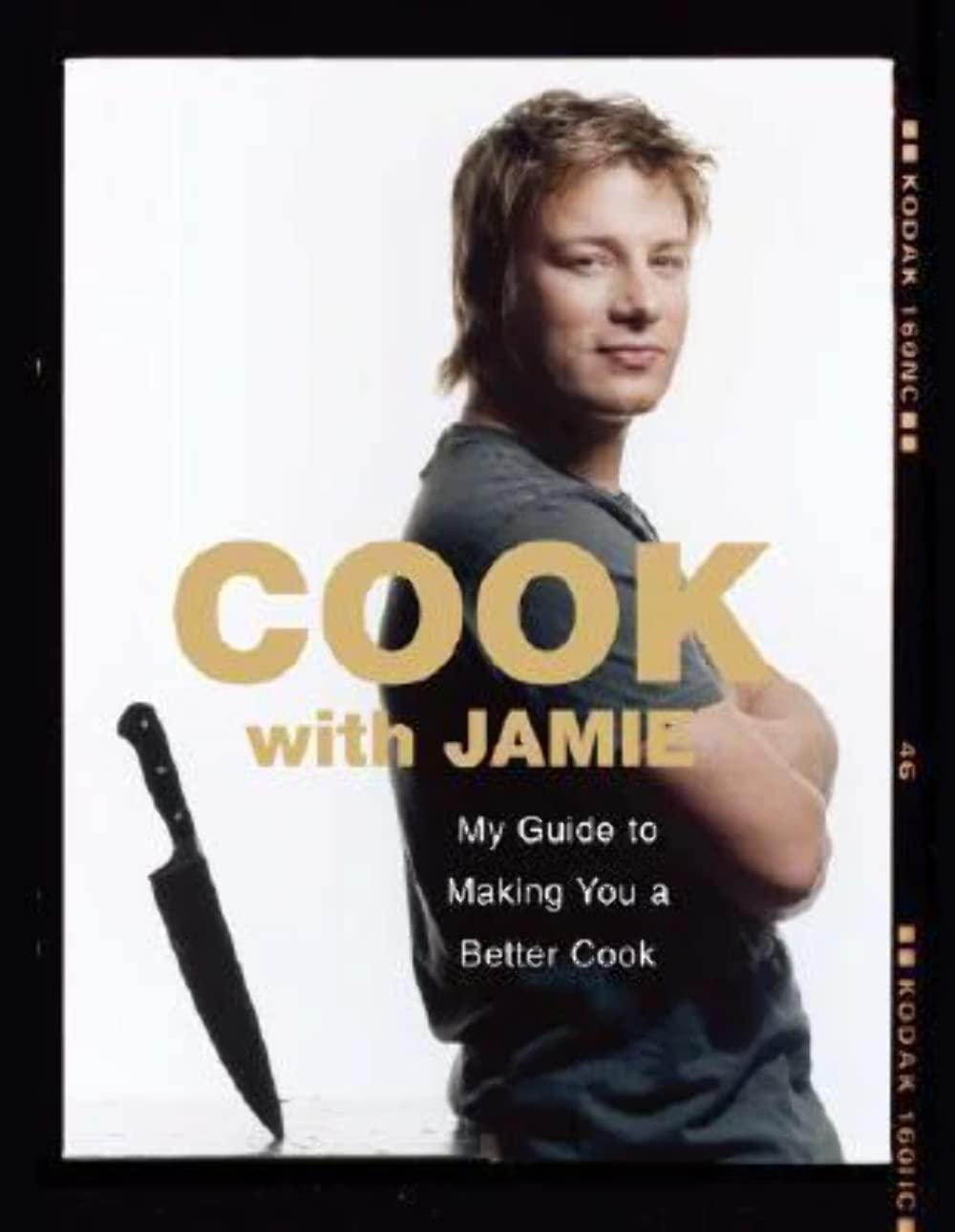 Livre Cook with Jamie: My Guide to Making You a Better Cook - Jamie Oliver (Livre d'occasion) - I...