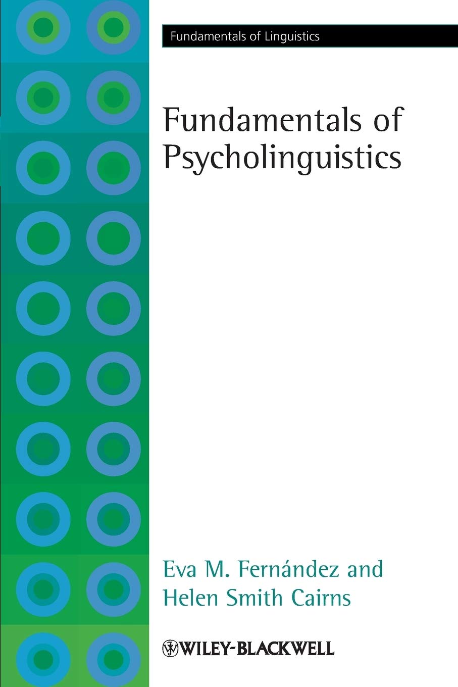 Livre Fundamentals of Psycholinguistics - Eva M. Fernandez (Livre d'occasion) - ISBN 1405191473