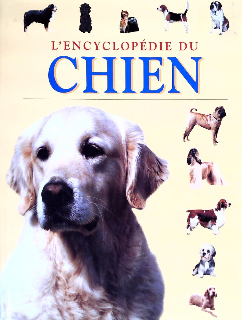 Livre L'encyclopédie du chien - Juliette Cunlife (Livre d'occasion) - ISBN 1405414391