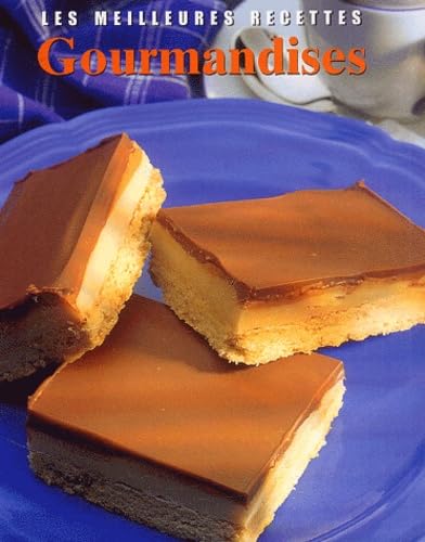 Livre Les meilleures recettes gourmandises - Collectif (Livre d'occasion) - ISBN 1405438770