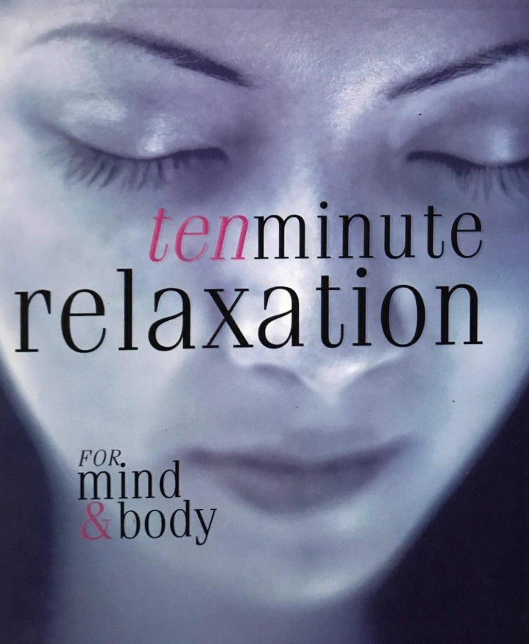 Livre Ten Minute Relaxation for Mind & Body - Mike Hemsley (Livre neuf) - ISBN 1405444266