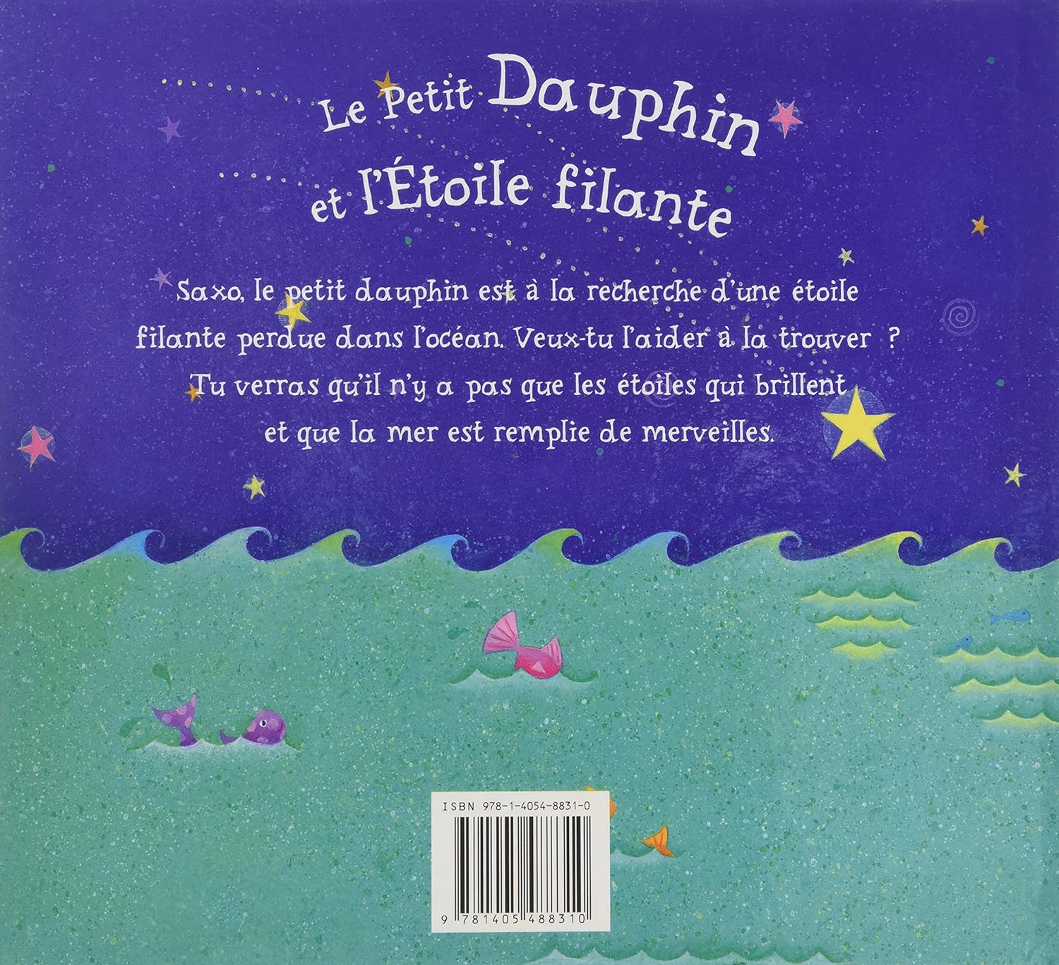 Livre Le petit dauphin et l'étoile filante - Moira Butterfield (Livre d'occasion) - ISBN 140548831X