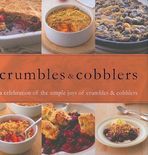 Livre Crumbles & Cobblers : A celebration of the simple joys of crumbles and cobbers (Livre d'occ...