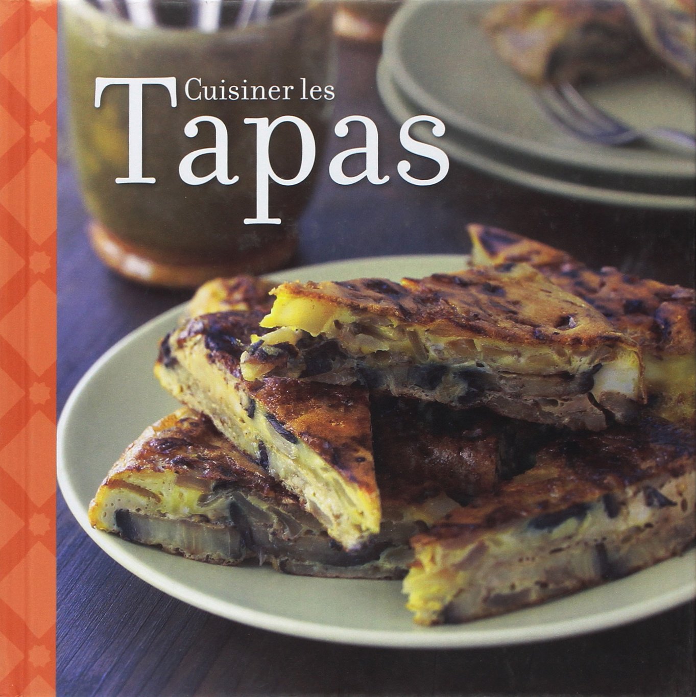Livre Cuisiner les Tapas (Livre d'occasion) - ISBN 1407570145