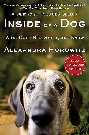Livre Inside Of A Dog What Dogs See, Smell, And Know (Alexandra Horowitz) (Livre d'occasion) -...