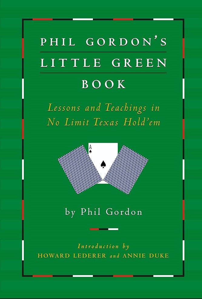 Livre Phil Gordon's Little Green Book: Lessons and Teachings in No Limit Texas Hold'em - Phil Gor...