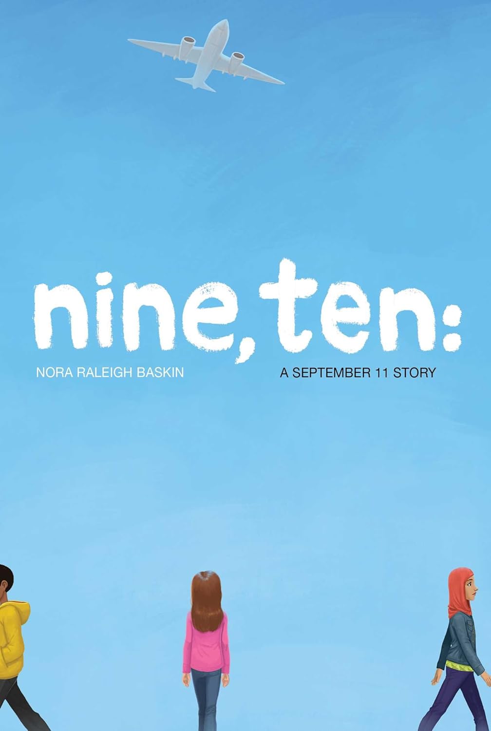 Livre Nine, Ten : A September 11 Story - Nora Raleigh Baskin (Livre d'occasion) - ISBN 1442485078