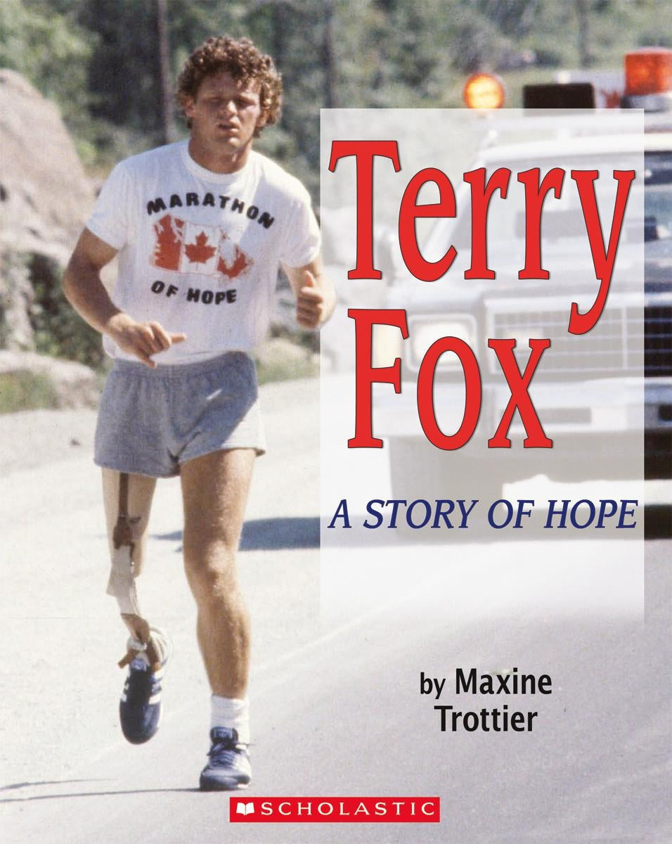 Livre Terry Fox : A Story of Hope - Maxine Trottier (Livre neuf) - ISBN 1443102504