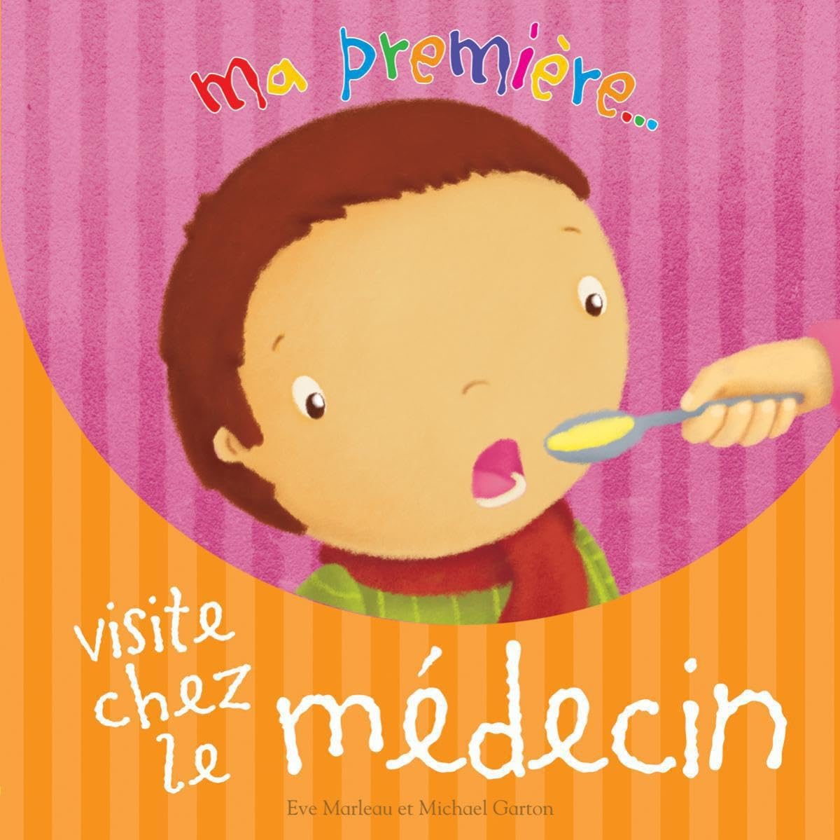 Livre Visite chez le médecin - Eve Marleau (Livre d'occasion) - ISBN 1443106437