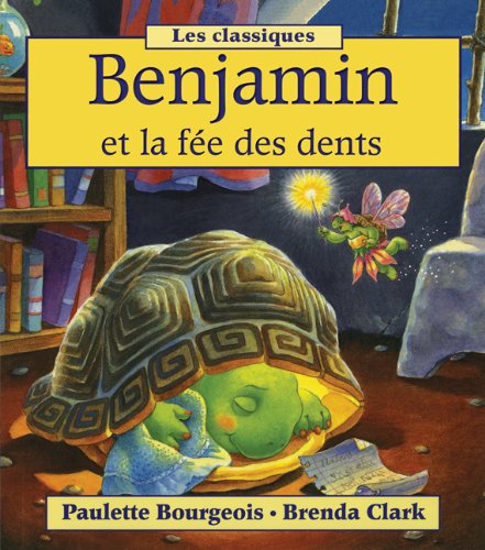Livre Benjamin et la fée des dents - Paulette Bourgeois (Livre d'occasion)