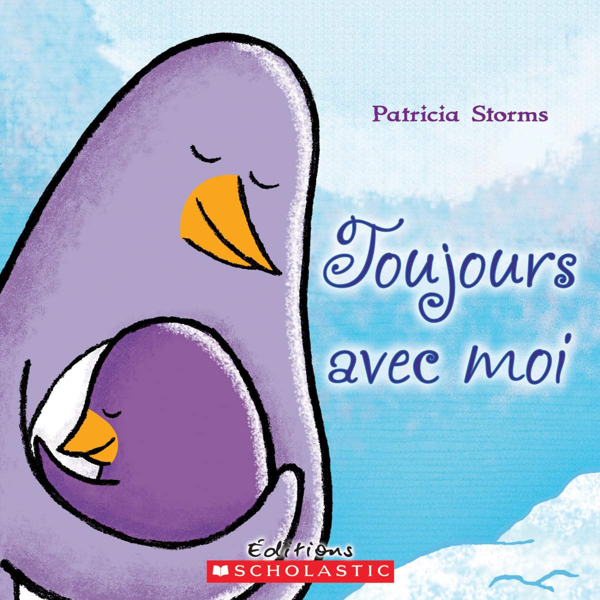 Livre Toujours avec moi - Patricia Storms (Livre d'occasion) - ISBN 1443119903