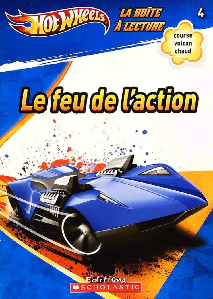 Livre Hot Wheels : La boîte à lecture # 4 : Le feu de l'action (Livre d'occasion) - ISBN 1443120553