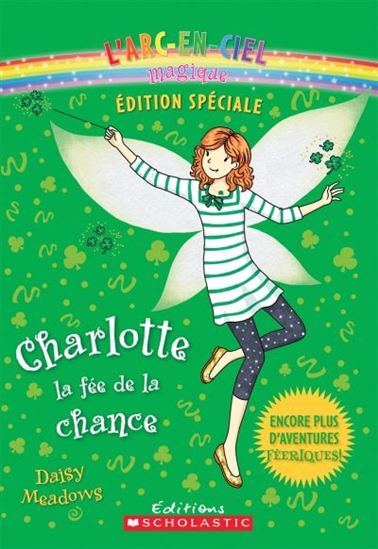 Livre Charlotte, la fée de la chance - Daisy Meadows (Livre d'occasion) - ISBN 1443132950