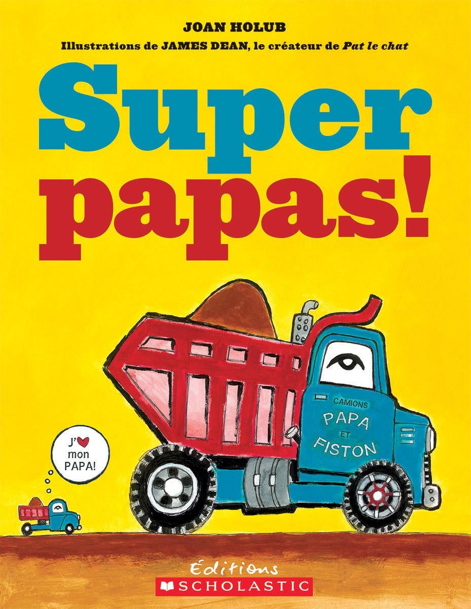 Livre Super papas! - Joan Holub (Livre neuf) - ISBN 1443145238
