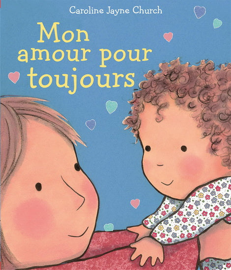 Livre Mon amour pour toujours - Caroline Jayne Church (Livre d'occasion)