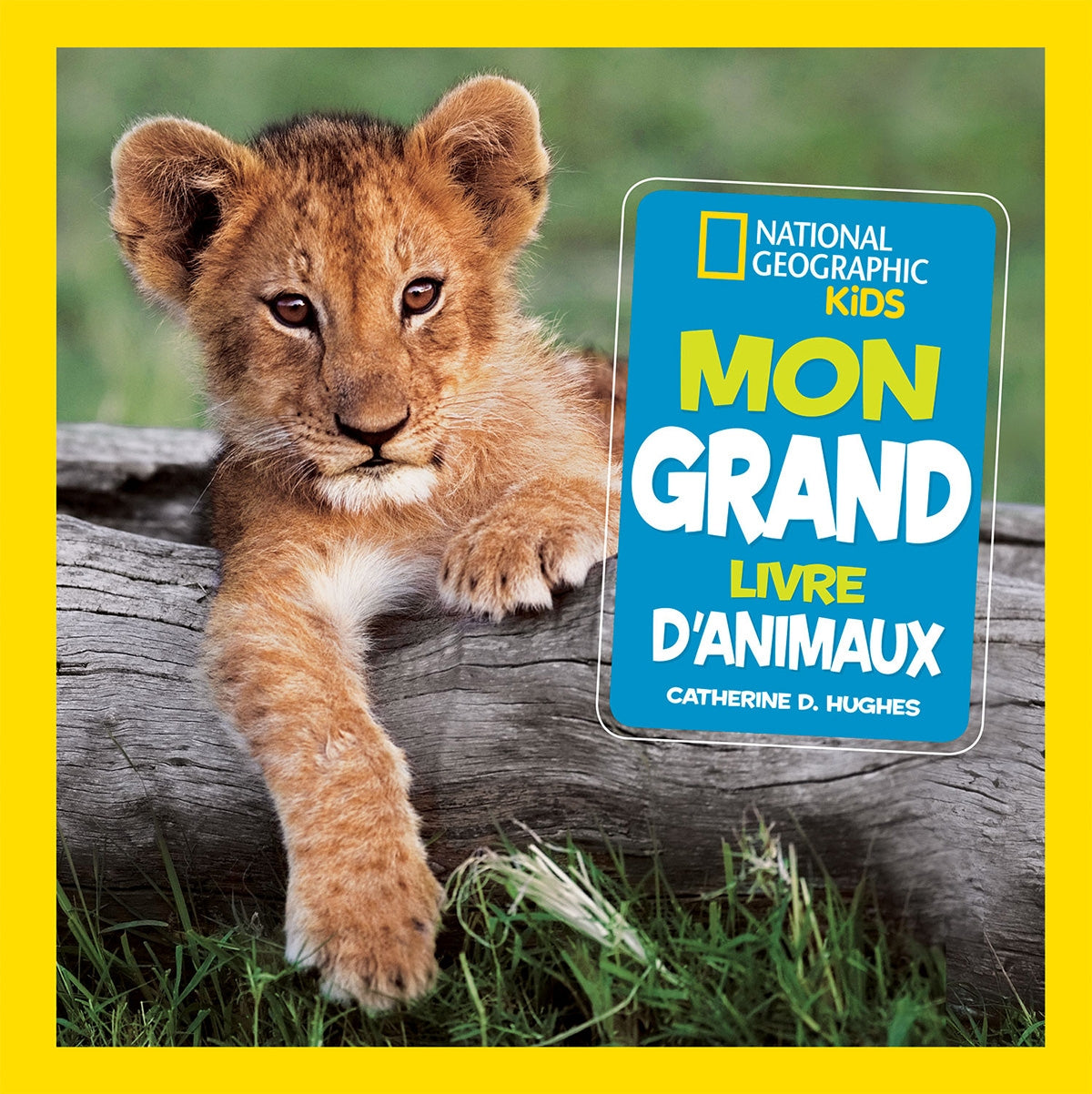Livre Mon grand livre d'animaux - Catherine D. Hughes (Livre d'occasion) - ISBN 1443160288