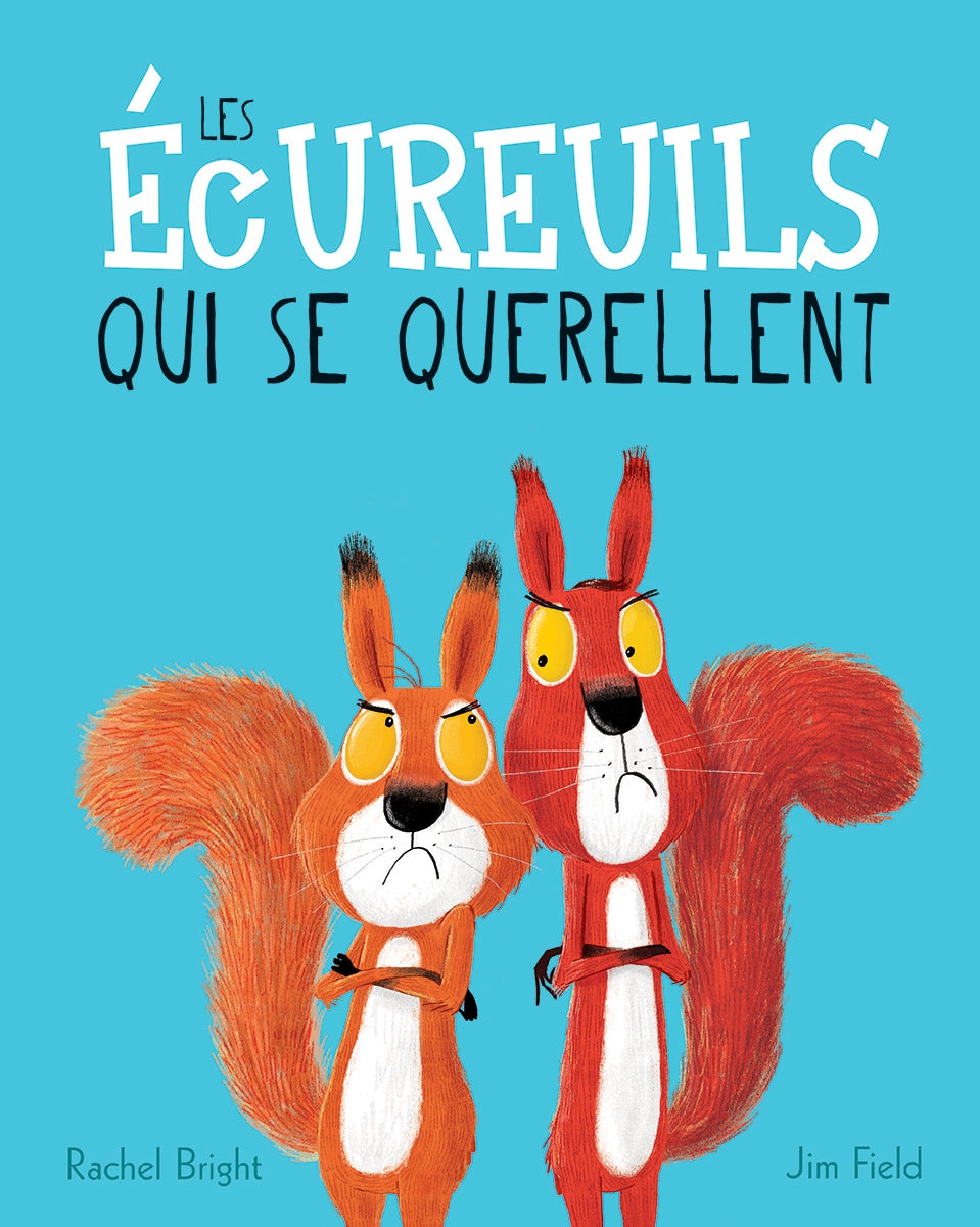 Livre Les écureuils qui se querellent - Rachel Bright (Livre d'occasion)