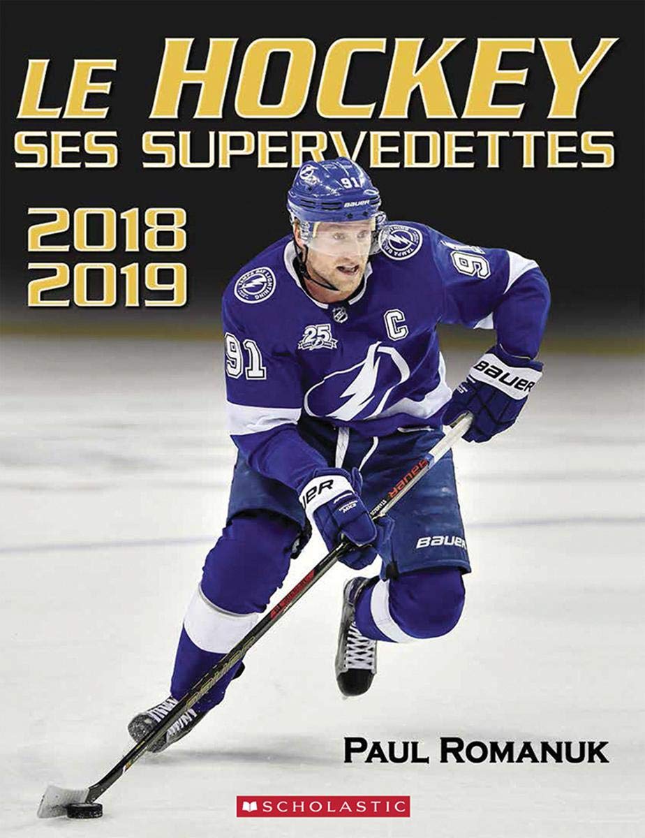 Livre Le Hockey: Ses Supervedettes 2018-2019 - Paul Romanuk (Livre d'occasion) - ISBN 1443163597
