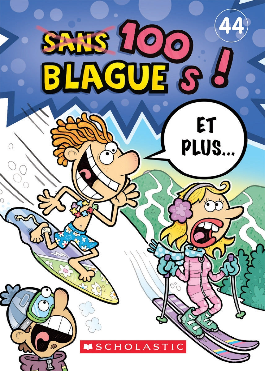 Livre 100 Blagues! Et plus... - Julie Lavoie (Livre d'occasion) - ISBN 1443165778