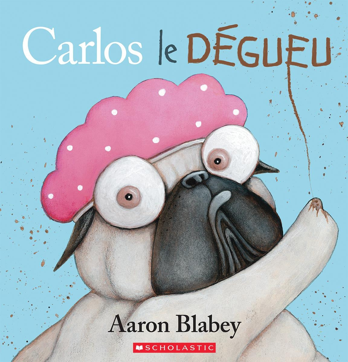 Livre Carlos le dégueu - Aaron Blabey (Livre d'occasion)