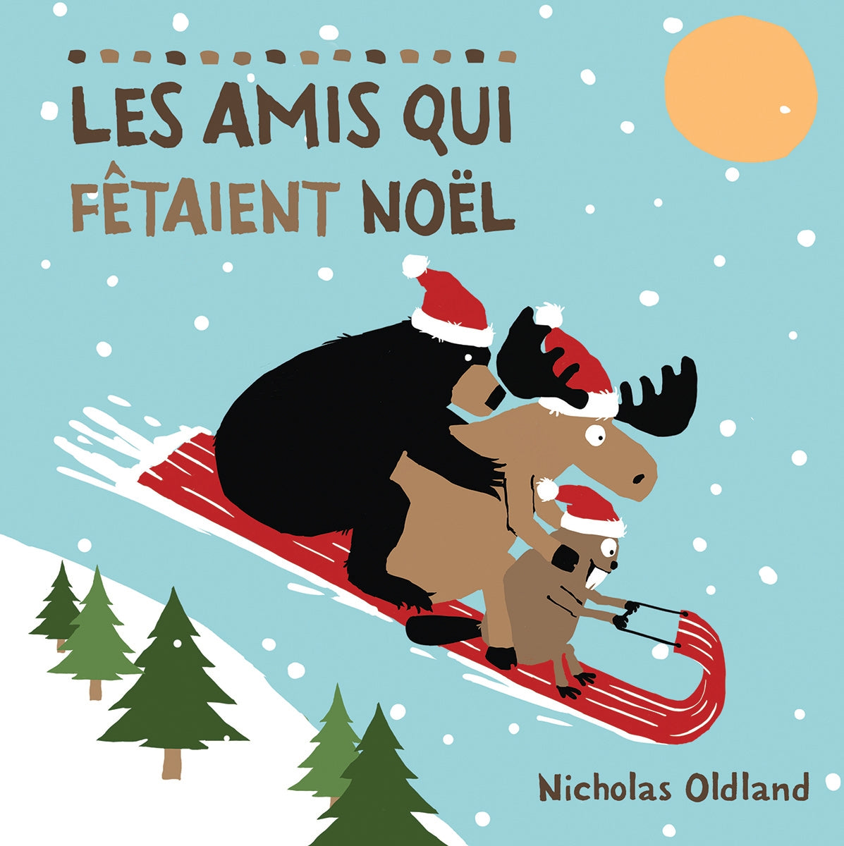 Livre Les amis qui fêtaient noël - Nicholas Oldland (Livre d'occasion) - ISBN 1443177474