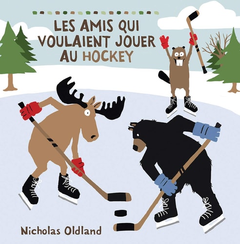 Livre Les amis qui voulaient jouer au hockey (Nicholas Oldland) (Livre d'occasion) - ISBN 1443185558