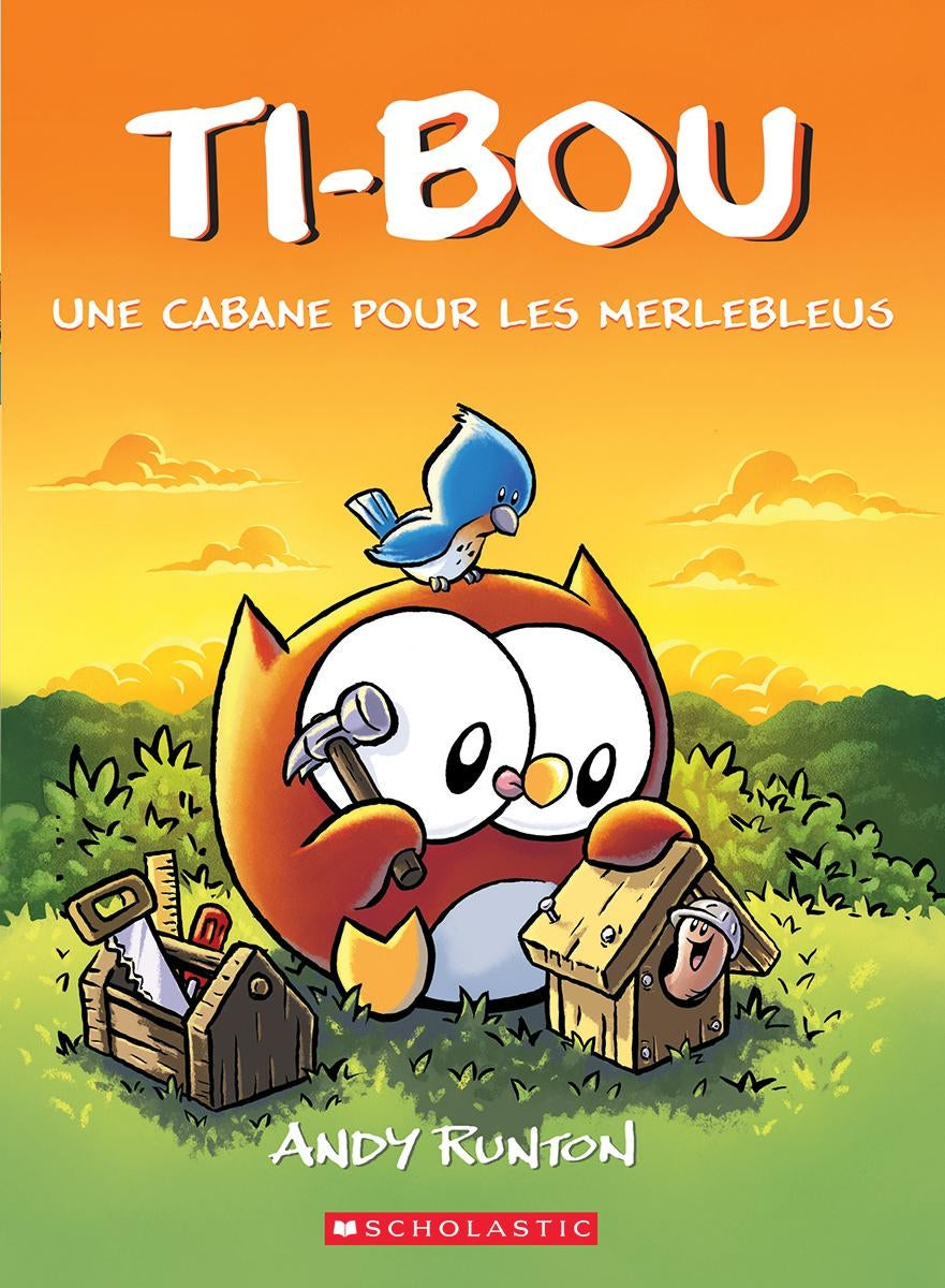 Ti-Bou # 2 : Une cabane pour les Merlebleu - Andy Runton