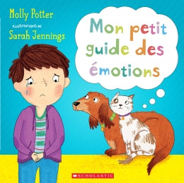 Livre Mon petit guide des émotions - Molly Potter (Livre neuf) - ISBN 1443187828