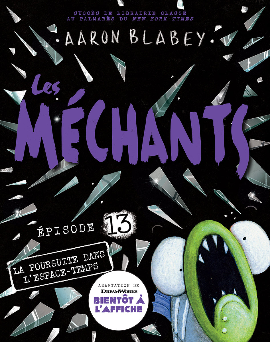 Les méchants # 13 : La poursuite dans l’espace-temps - Aaron Blabey