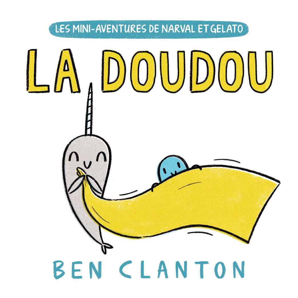 Livre La doudou - Ben Clanton (Livre d'occasion)