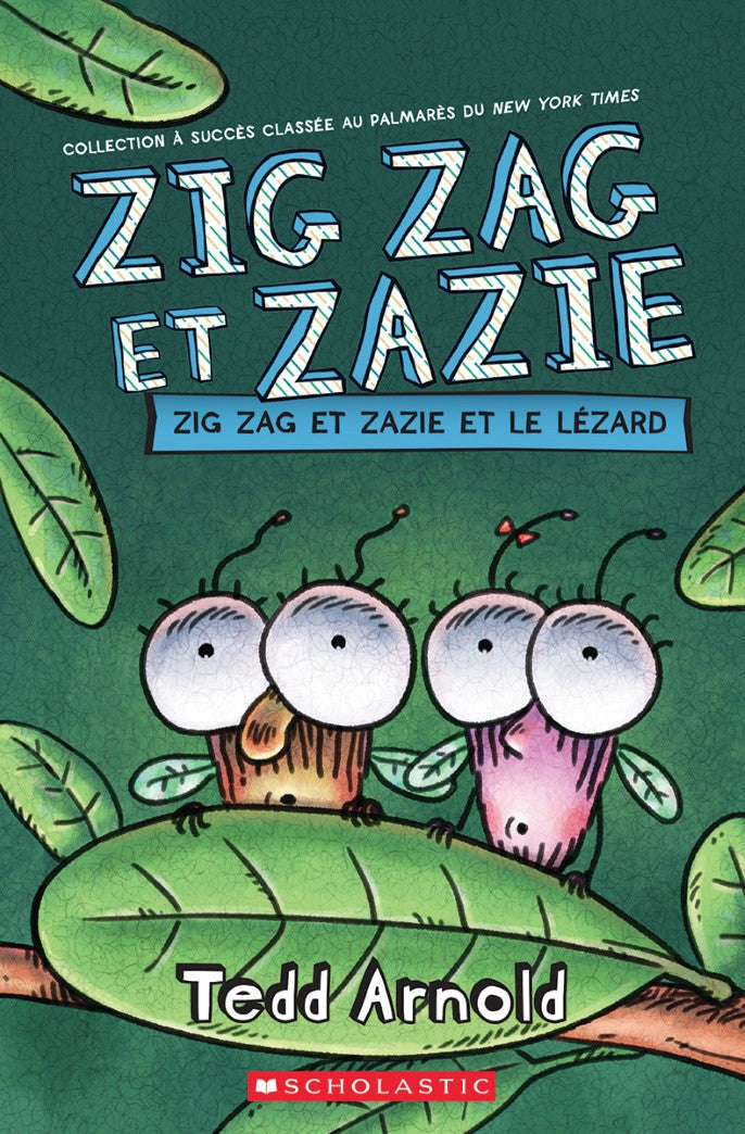 Livre Zig Zag et Zazie et le lézard - Tedd Arnold (Livre neuf)