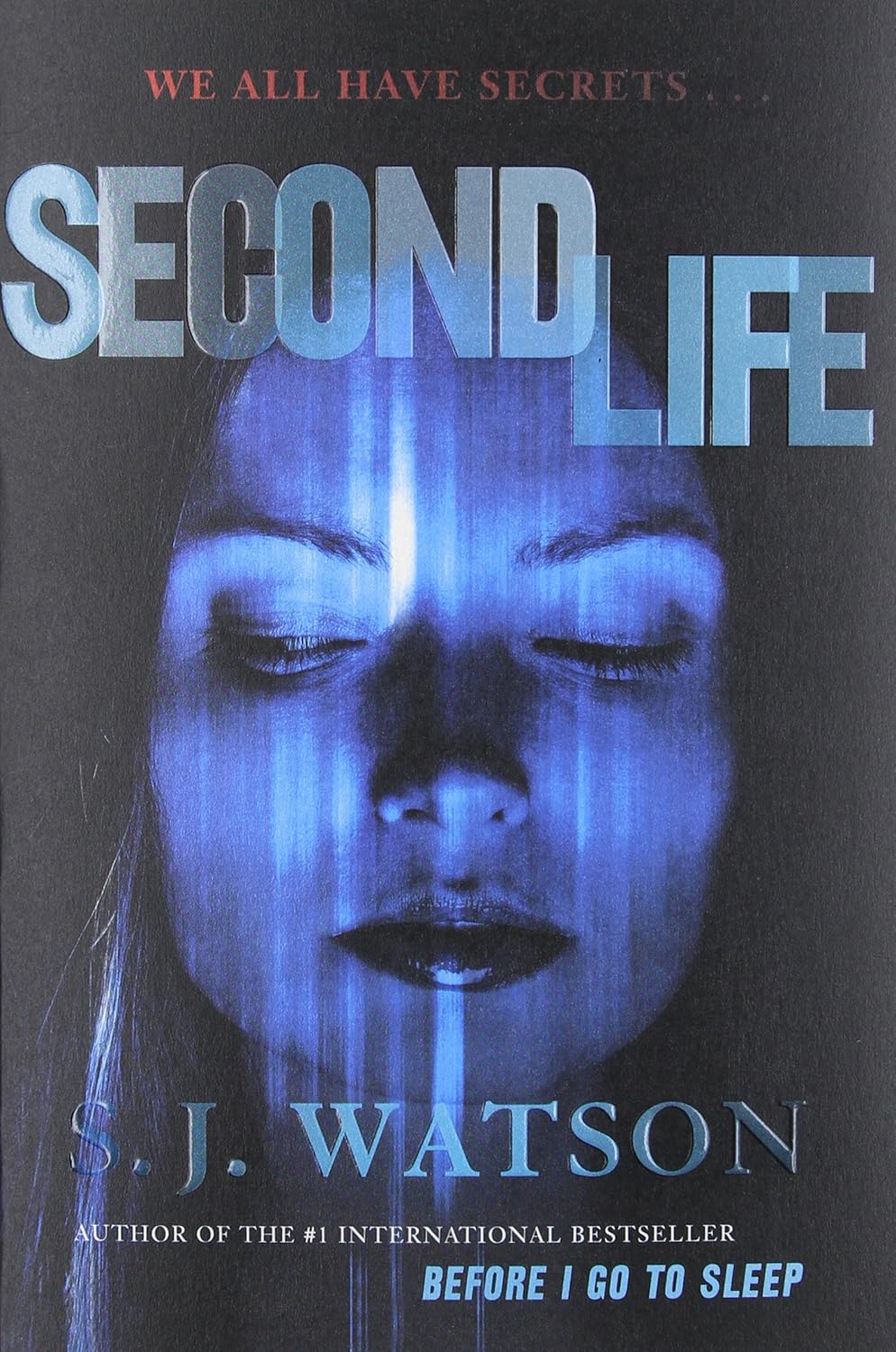 Livre Second Life - S. J. Watson (Livre d'occasion) - ISBN 1443406333
