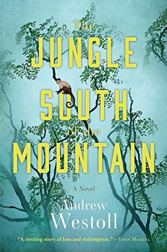 Livre The Jungle South Of The Mountain - Andrew Westoll (Livre d'occasion) - ISBN 1443441856
